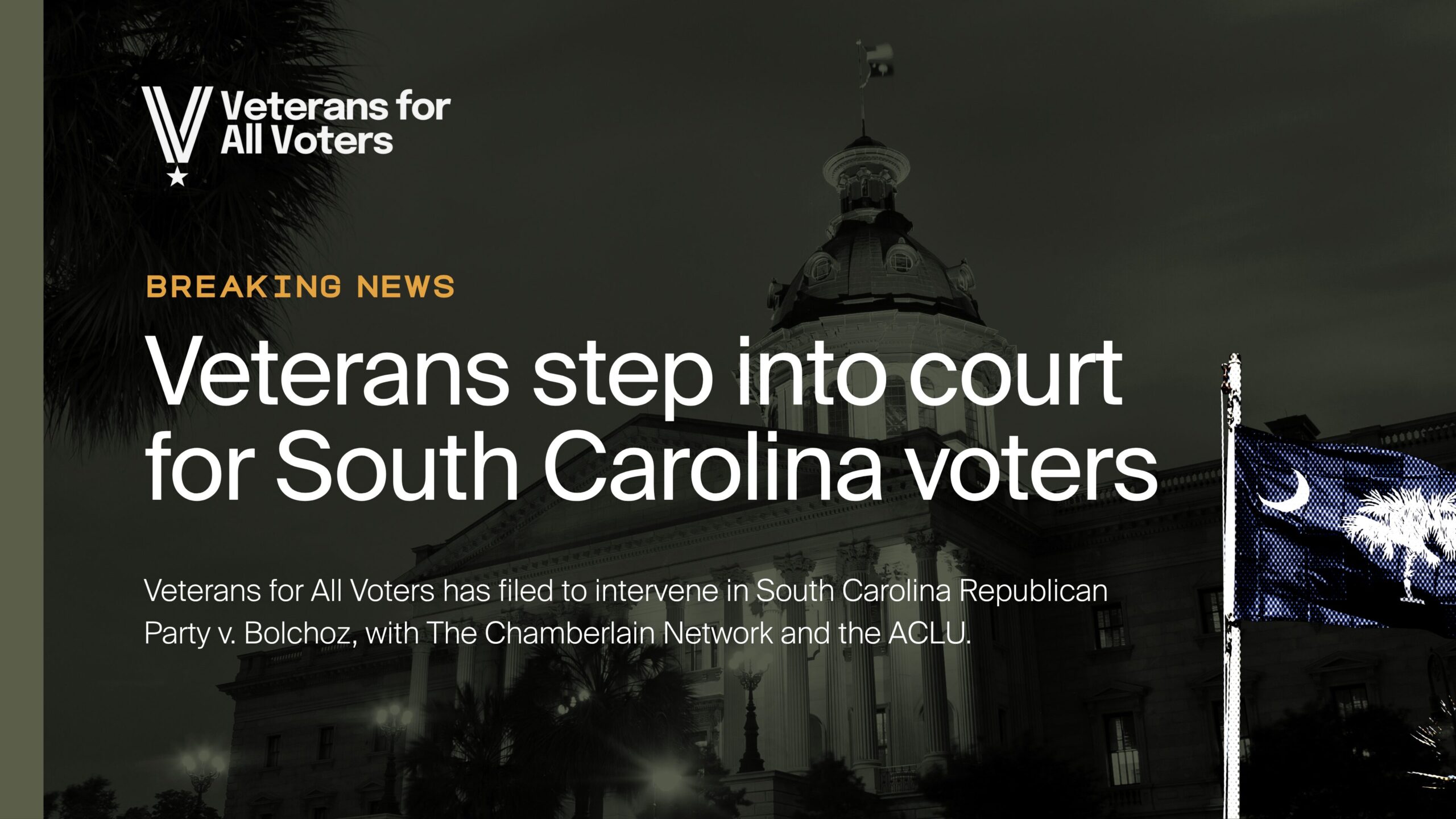 Breaking news banner for Veterans for All Voters with large headline about veterans and South Carolina voters over a government building backdrop.
